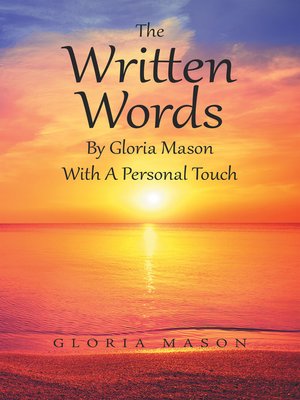 cover image of The Written Words by Gloria Mason with a Personal Touch